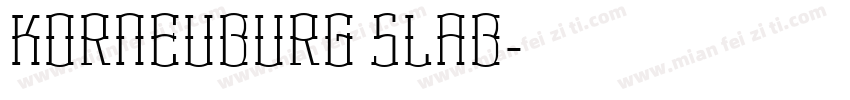 KORNEUBURG SLAB字体转换